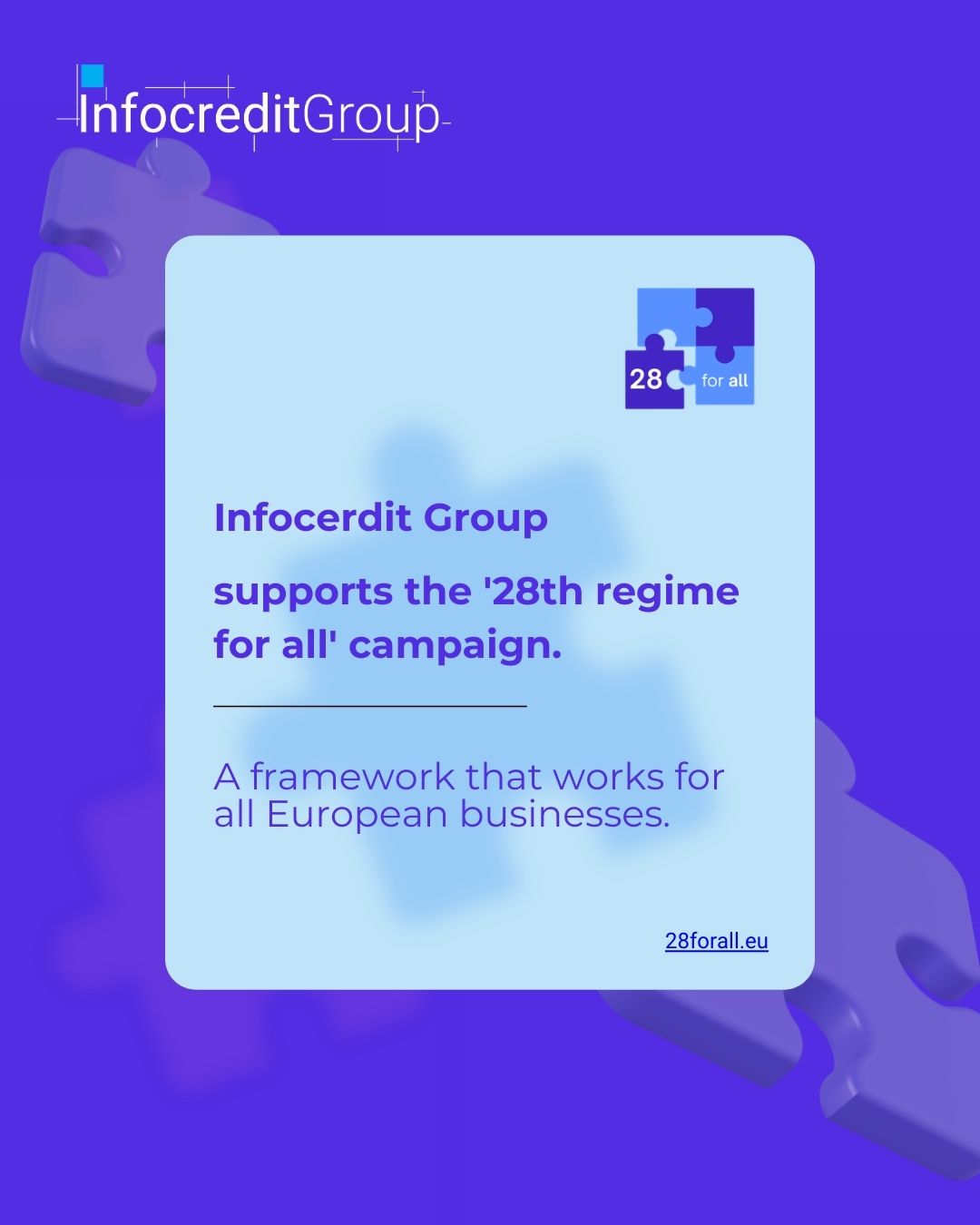 Infocredit Group supports the 28 for all campaign for a unified European corporate framework